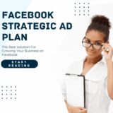 How to create a Compelling Facebook Ad Strategic Plan