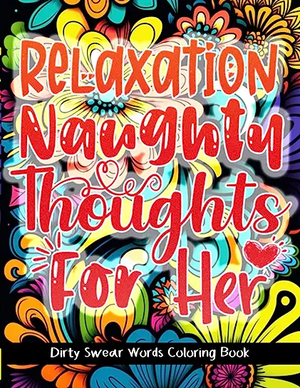 relaxtion naughty thoughts adult coloring books