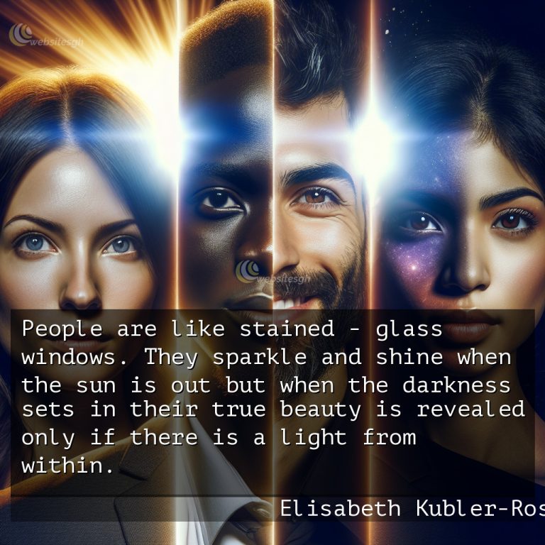 Elisabeth Kubler Ross quotes on Beauty